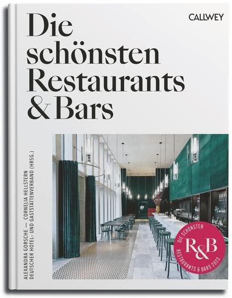 Die schönsten Restaurants & Bars 2023: Ausgezeichnete Gastronomie-­Designs