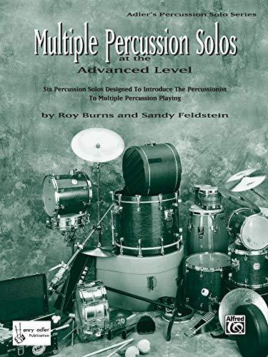 Multiple Percussion Solos: Six Percussion Solos Designed to Introduce the Drummer to Multiple Percussion Playing (Advanced Level), Part(s) (Adler's Percussion Solo)