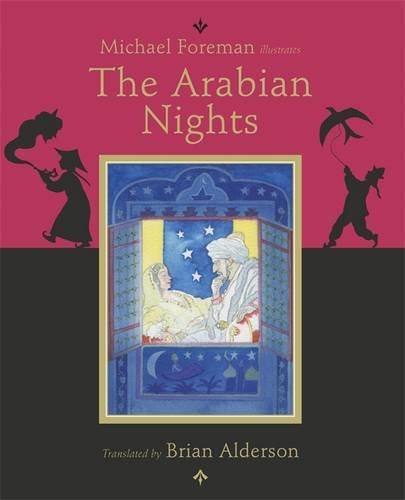 The Arabian Nights (Michael Foreman Illustrates)