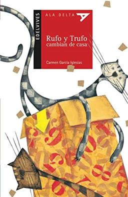 Rufo y Trufo cambian de casa (Ala Delta - Serie roja, Band 23)