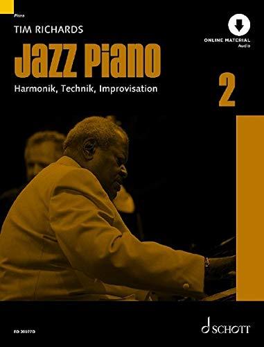 Jazz Piano: Harmonik, Technik, Improvisation. Band 2. Klavier. Lehrbuch mit Online-Audiodatei. (Modern Piano Styles)