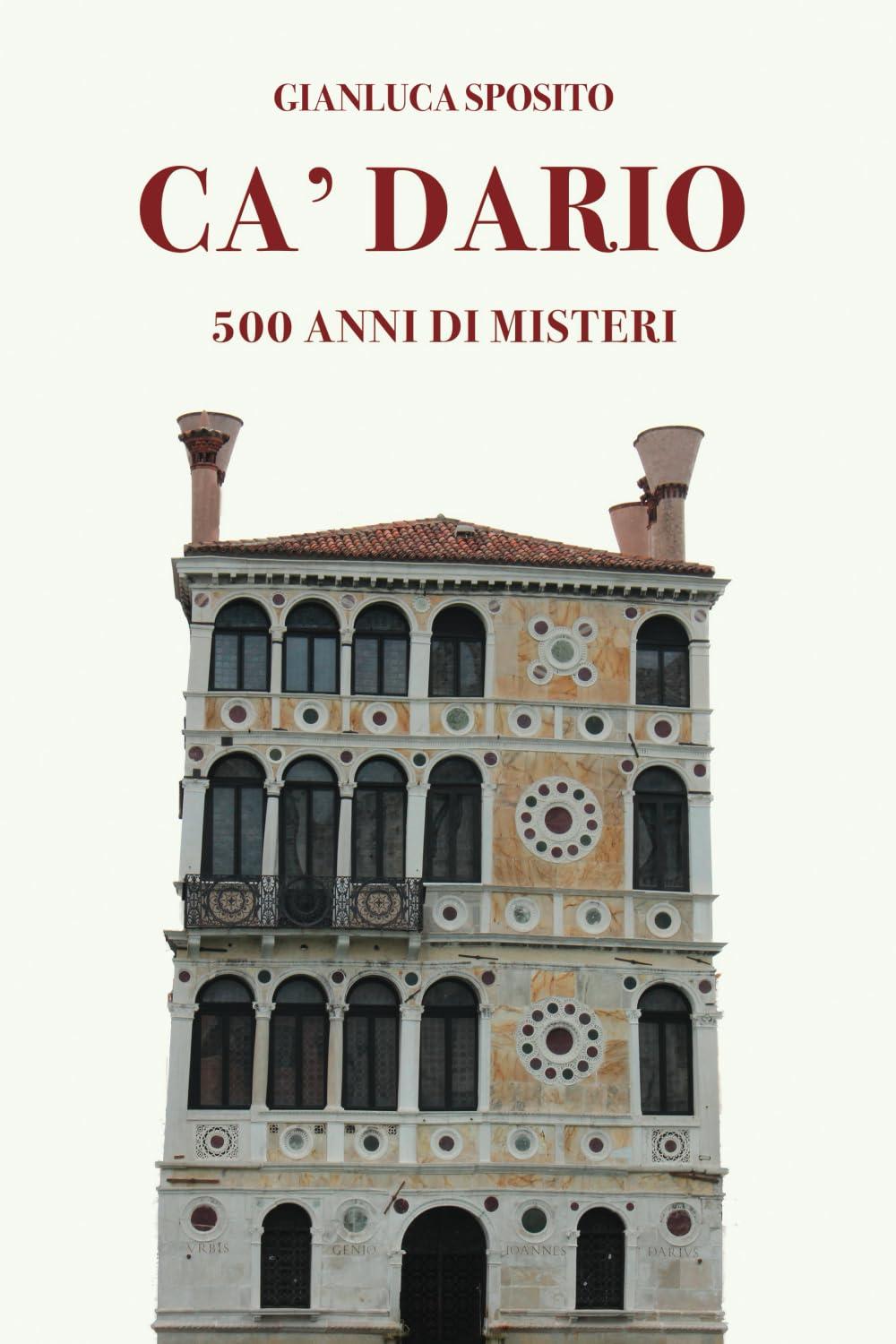 Ca’ Dario: 500 anni di misteri (Mysteria)