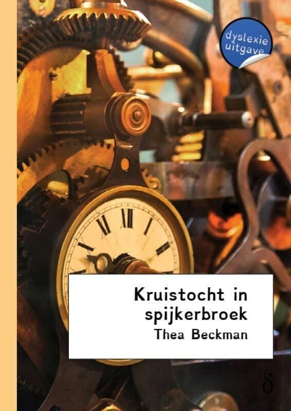 Kruistocht in spijkerbroek: dyslexie uitgave