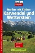 Wandern mit Kindern, Karwendel und Wetterstein