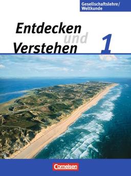 Entdecken und Verstehen - Gesellschaftslehre/Weltkunde - Hamburg, Mecklenburg-Vorpommern, Niedersachsen und Schleswig-Holstein: Band 1: 5./6. Schuljahr - Schülerbuch