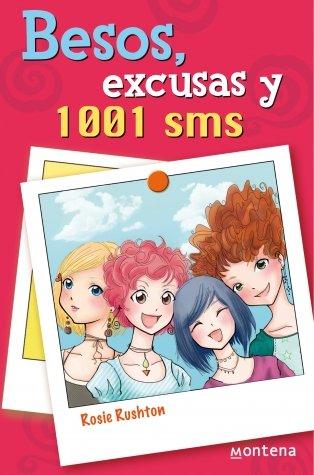 Besos, excusas y 1001 SMS (CHICAS, Band 105123)