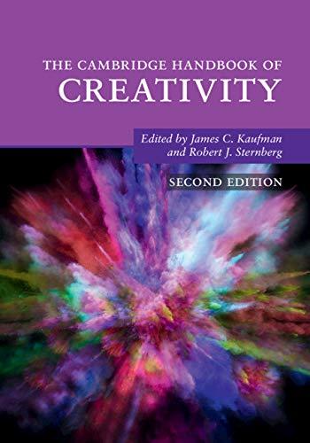 The Cambridge Handbook of Creativity (Cambridge Handbooks in Psychology)