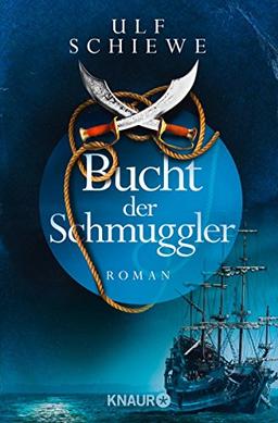 Bucht der Schmuggler: Roman