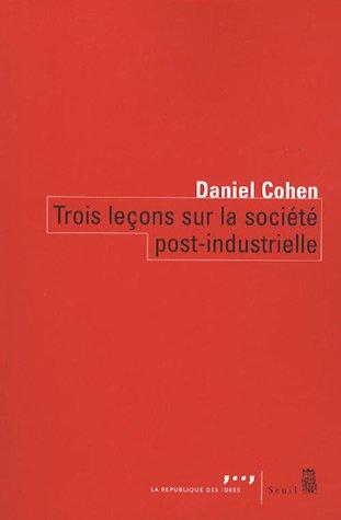 Trois leçons sur la société post-industrielle