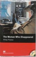 Woman Who Disappeared: Intermediate (Macmillan Readers 2005)