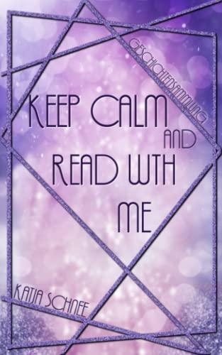 Keep calm and read with me