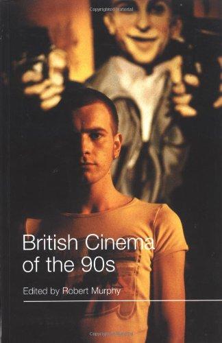 British Cinema of the 90s (Distributed for British Film Institute)