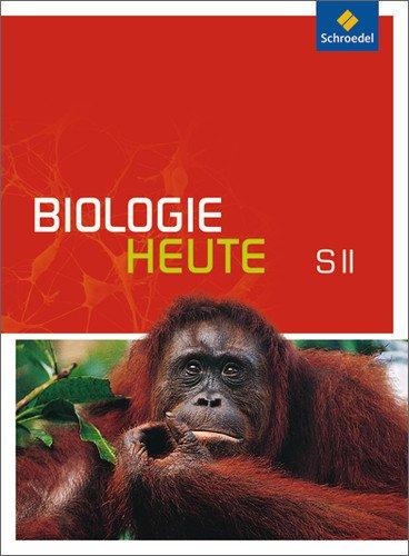 Biologie heute SII - Allgemeine Ausgabe 2011: Schülerband SII mit DVD-ROM: Sekundarstufe 2. Ausgabe 2011