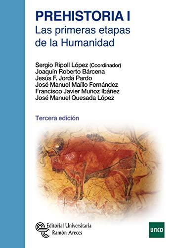 Prehistoria I: Las primeras etapas de la humanidad (Manuales)