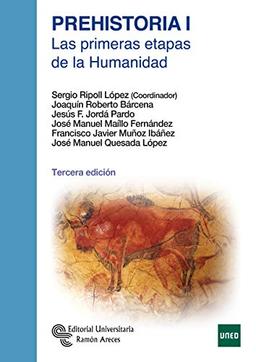 Prehistoria I: Las primeras etapas de la humanidad (Manuales)