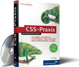 CSS-Praxis: Grundlagen und Referenz, Barrierefreiheit, CSS und AJAX (Galileo Computing)