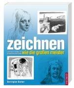 Zeichnen wie die großen Meister: Lernen Sie von Techniken und Kompositionen großer Künstler