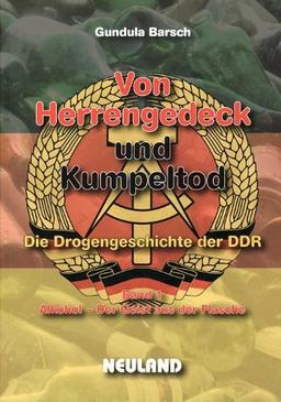 Die Drogengeschichte der DDR 1. Von Herrengedeck und Kumpeltod: Alkohol  der Geist aus der Flasche