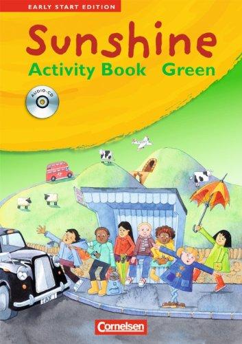 Sunshine - Early Start Edition: Band 1/2: 1./2. Schuljahr - JÜL-Ausgabe - Activity Book - GREEN mit Lieder-/Text-CD (Kurzfassung)