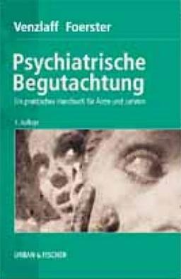 Psychiatrische Begutachtung