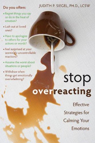 Stop Overreacting: Effective Strategies for Calming Your Emotions