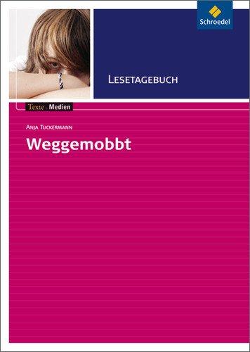 Texte.Medien: Anja Tuckermann: Weggemobbt: Lesetagebuch