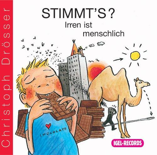 Stimmt's? Freche Fragen, Lügen und Legenden für clevere Kids! Irren ist menschlich