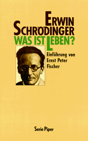 Was ist Leben? Die lebende Zelle mit den Augen des Physikers betrachtet