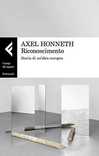 Axel Honneth - Riconoscimento