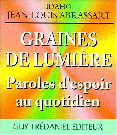 Graines de lumière : paroles d'espoir au quotidien