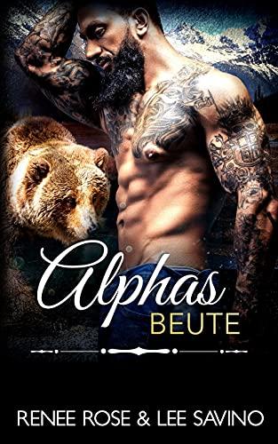 Alphas Beute