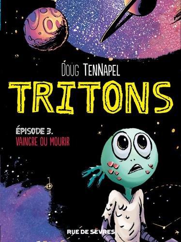 Tritons. Vol. 3. Vaincre ou mourir