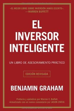 El inversor inteligente: Un libro de asesoramiento práctico