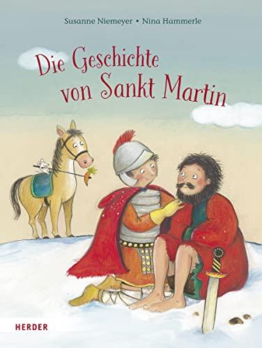 Die Geschichte von Sankt Martin: Bilderbuch