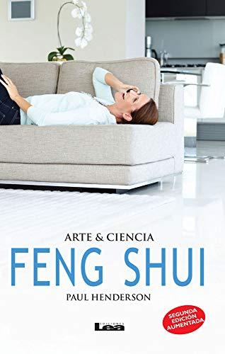 Feng Shui - Arte & Ciencia: Arte & Ciencia: Arte & Ciencia / Art & Science (Alternativas / Alternatives, 40, Band 40)