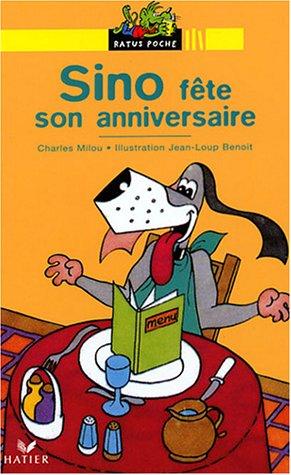 Sino fête son anniversaire