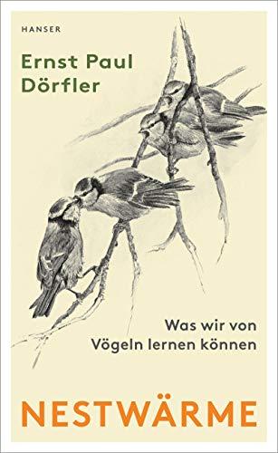 Nestwärme: Was wir von Vögeln lernen können