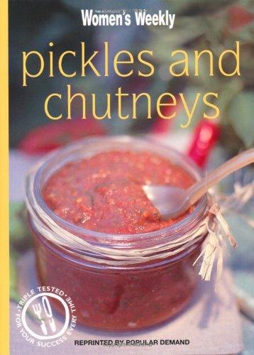 Pickles & Chutneys (The Australian Women's Weekly Minis)