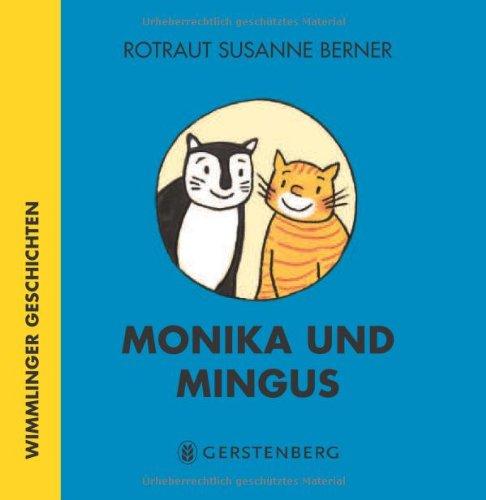 Monika und Mingus: Wimmlinger Geschichten