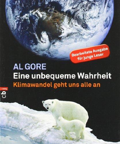 Eine unbequeme Wahrheit: Klimawandel geht uns alle an