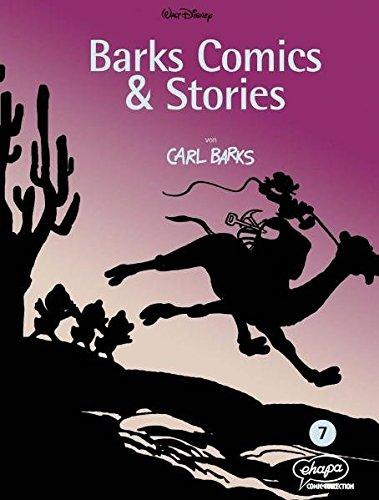 Barks Comics & Stories 07 (Disney Barks Comics &#38; Stories, Band 7)