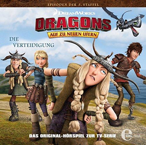 Dragons - Auf zu neuen Ufern - Die Verteidigung (30) - Das Original-Hörspiel zur TV-Serie