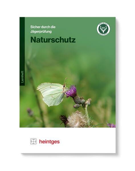 Naturschutz (Sicher durch die Jägerprüfung, Lernheft)