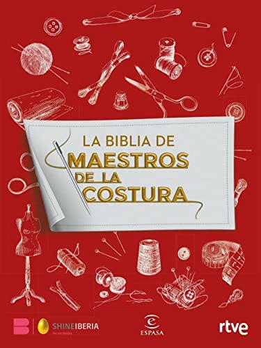 La Biblia de Maestros de la costura (F. COLECCION)