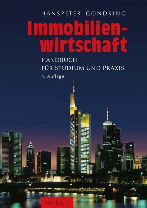 Immobilienwirtschaft: Handbuch für Studium und Praxis