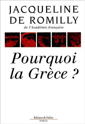 Pourquoi la Grèce ?