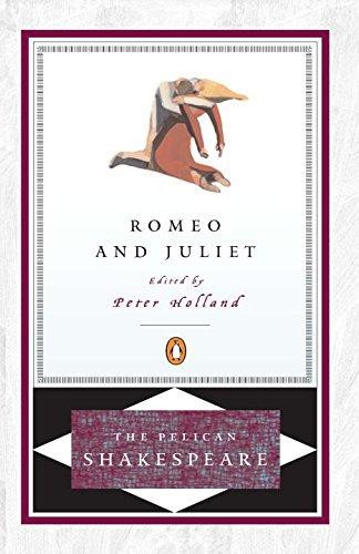 Romeo and Juliet (The Pelican Shakespeare)