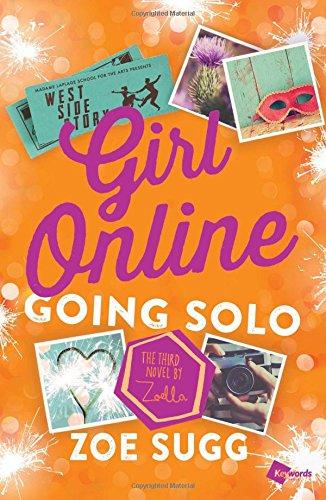 Girl Online: Going Solo: The Third Novel by Zoella (Girl Online Book, Band 3)