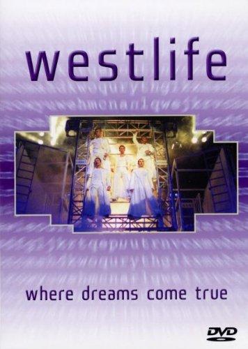 Westlife - Where Dreams Come True