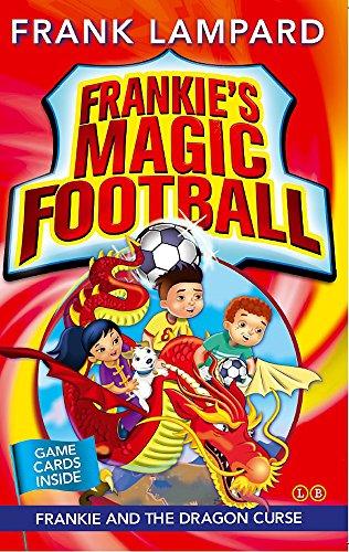 Frankie and the Dragon Curse: Book 7 (Frankie's Magic Football, Band 7)